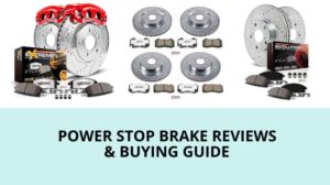 Power Stop Brake Reviews